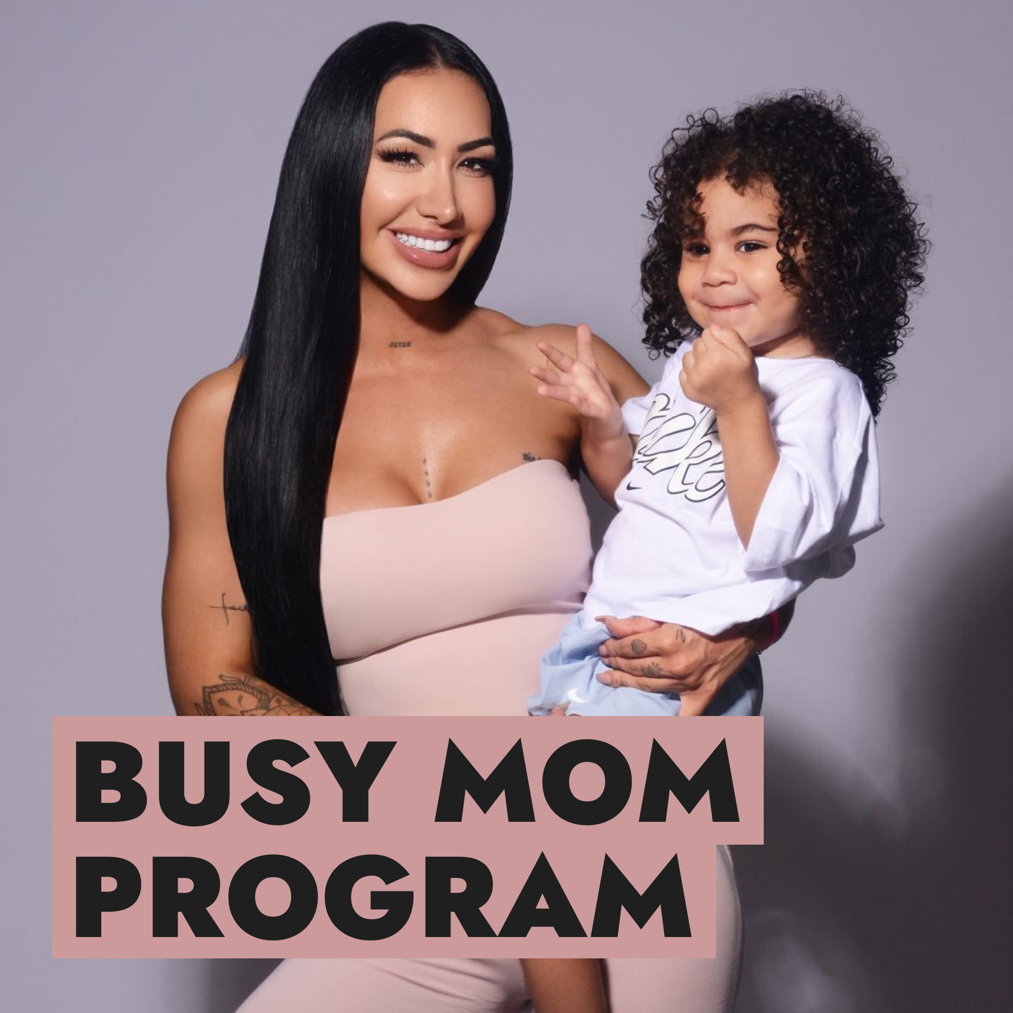 Busy Mom Program