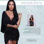 Menos Rota by Perla Mont