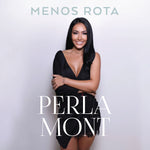 Menos Rota by Perla Mont